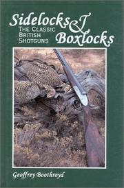 Cover of: Sidelocks and boxlocks | Boothroyd, Geoffrey.