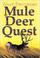 Cover of: Mule Deer Quest