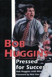 Cover of: Bob Huggins: Pressed for Success