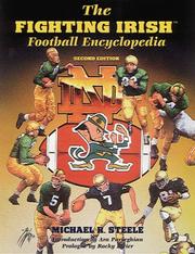 Cover of: The Fighting Irish football encyclopedia by Michael R. Steele