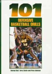 Cover of: 101 defensive basketball drills by George Matthew Karl, George Matthew Karl