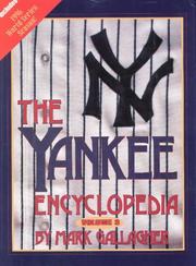 The Yankee Encyclopedia by Mark Gallagher