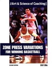 Zone press variations for winning basketball by Cliff Ellis