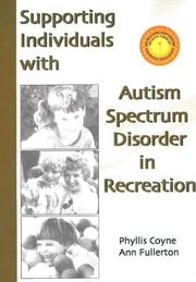 Cover of: Supporting Individuals with Autism Spectrum Disorder in Recreation