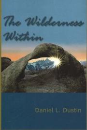 Cover of: The Wilderness Within by Daniel L. Dustin