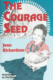 Cover of: The Courage Seed | Jean Richardson
