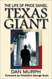 Cover of: Texas Giant by Dan Murph, George Bush, Dan Murph, George Bush