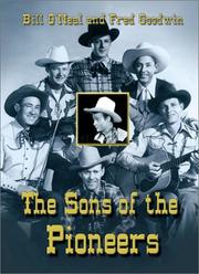 The Sons of the Pioneers by Bill O'Neal, Fred Goodwin