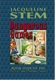 Cover of: Dangerous games by Jacqueline Stem