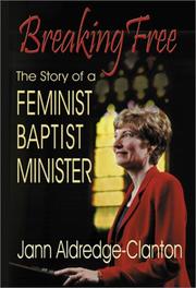 Cover of: Breaking Free: The Story of a Feminist Baptist Minister