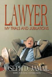 Lawyer by Joseph D. Jamail