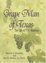 Grape man of Texas by Sherrie S. McLeRoy