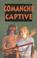 Cover of: Comanche Captive