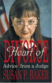 Cover of: Heart of Divorce: Advice from a Judge