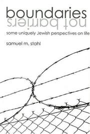 Cover of: Boundaries Not Barriers: Some Uniquely Jewish Perspectives on Life