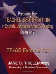 Cover of: Preparing for Teacher Certification in English, Language Arts, and Reading, Grades 8-12