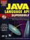 Cover of: Java language API superbible