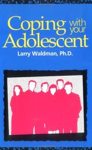 Cover of: Coping with your adolescent