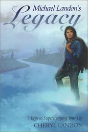 Cover of: Michael Landon's Legacy: 7 Keys to Supercharging Your Life