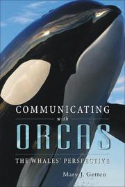 Cover of: Communicating With Orcas: The Whales' Perspective