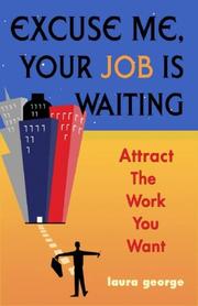 Excuse Me, Your Job Is Waiting cover