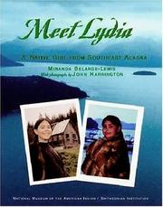 Cover of: Meet Lydia: A Native Girl from Southeast Alaska (My World: Young Native Americans Today)