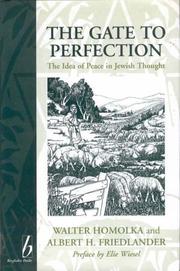 Cover of: The gate to perfection: the idea of peace in Jewish thought