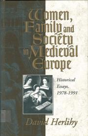 Cover of: Women, family, and society in medieval Europe by David Herlihy