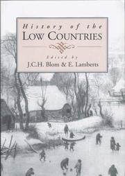 Cover of: History of the Low Countries by edited by J.C.H. Blom, E. Lamberts ; translated by James C. Kennedy.