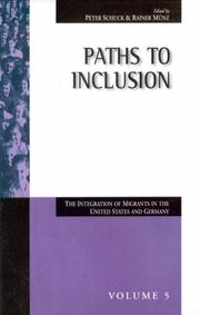 Cover of: Paths to inclusion: the integration of migrants in the United States and Germany