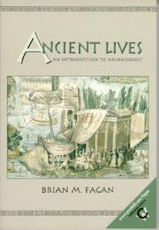 Cover of: Ancient lives by Brian M. Fagan
