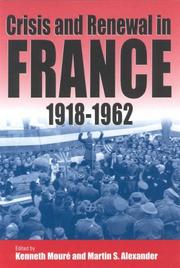 Cover of: Crisis and Renewal in France, 1918-1962