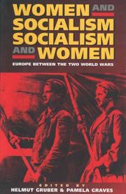 Cover of: Women and socialism, socialism and women: Europe between the two World Wars