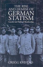 Cover of: The rise and demise of German statism by Gregg Owen Kvistad