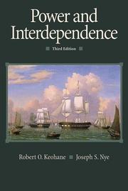 Cover of: Power and Interdependence by Robert O. Keohane, Joseph S. Nye