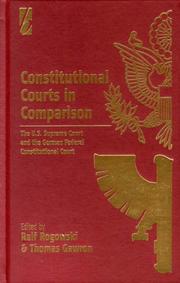 Cover of: Constitutional Courts in Comparison: The U.S. Supreme Court and the German Federal Constitutional Court