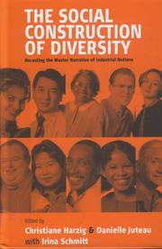 Cover of: Social Construction of Diversity: Recasting the Master Narrative of Industrial Nations