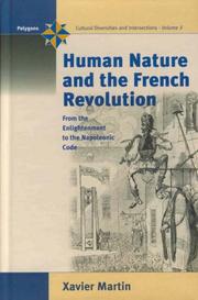 Cover of: Human Nature and the French Revolution: From the Enlightenment to the Napoleonic Code