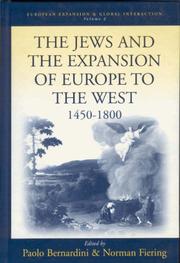 Cover of: The Jews and the Expansion of Europe to the West, 1450-1800 (European Expansion and Global Interaction, 2)