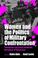 Cover of: Women and the Politics of Military Confrontation