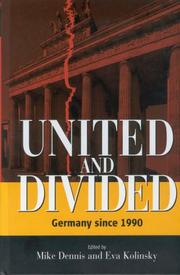 Cover of: United and Divided: Germany Since 1990