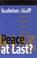 Cover of: Peace at last?