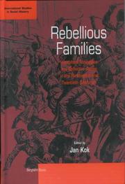Cover of: Rebellious Families: Household Strategies and Collective Action in the 19th and 20th Centuries (International Studies in Social History)
