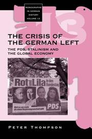Cover of: The crisis of the German left by Thompson, Peter