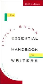 The Little, Brown essential handbook for writers by Jane E. Aaron