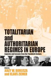 Cover of: Totalitarianism and authoritarianism in Europe: short and long-term perspectives
