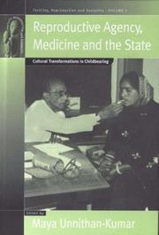 Cover of: Reproductive agency, medicine, and the state: cultural transformations in childbearing