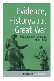 Cover of: Evidence, history, and the Great War by edited by Gail Braybon.