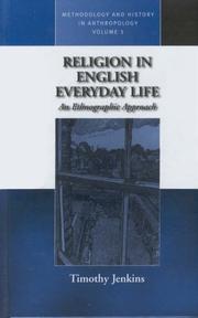 Cover of: Religion in English Everyday Life: An Ethnographic Approach (Methodology and History in Anthropology)