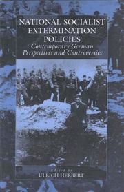 Cover of: National Socialist extermination policies: contemporary German perspectives and controversies